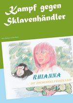 Kampf gegen Sklavenhändler Cover des Buches Kampf gegen Sklavenhändler (ISBN: 9783752642476)