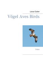 Vögel Aves Birds Cover des Buches Vögel Aves Birds (ISBN: 9783752645316)
