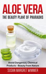 Aloe Vera: The Beauty Plant Of Pharaohs Cover des Buches Aloe Vera: The Beauty Plant Of Pharaohs (ISBN: 9783752657517)