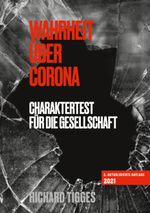 Wahrheit über Corona Cover des Buches Wahrheit über Corona (ISBN: 9783752658545)