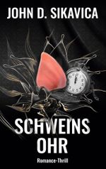 Schweinsohr Cover des Buches Schweinsohr (ISBN: 9783752658613)