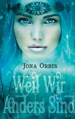 Weil wir anders sind Cover des Buches Weil wir anders sind (ISBN: 9783752660111)