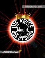 DIE KRISE, Macht des Irrsinns Cover des Buches DIE KRISE, Macht des Irrsinns (ISBN: 9783752662429)