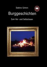 Burggeschichten Cover des Buches Burggeschichten (ISBN: 9783752662443)