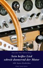 Sein heißes Lied schreit donnernd der Motor Cover des Buches Sein heißes Lied schreit donnernd der Motor (ISBN: 9783752667486)