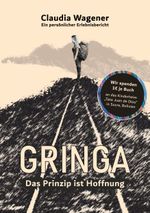 Das Prinzip ist Hoffnung: Gringa Cover des Buches Das Prinzip ist Hoffnung: Gringa (ISBN: 9783752668209)