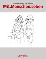 Mit.Menschen.Leben Cover des Buches Mit.Menschen.Leben (ISBN: 9783752668858)