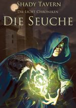 Die Licht Chroniken Cover des Buches Die Licht Chroniken (ISBN: 9783752672718)