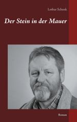 Der Stein in der Mauer Cover des Buches Der Stein in der Mauer (ISBN: 9783752683219)