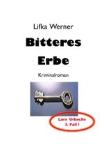 Bitteres Erbe Cover des Buches Bitteres Erbe (ISBN: 9783752686210)