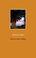 Reise in den Süden Cover des Buches Reise in den Süden (ISBN: 9783752691818)