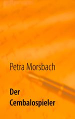 Der Cembalospieler Cover des Buches Der Cembalospieler (ISBN: 9783752804973)