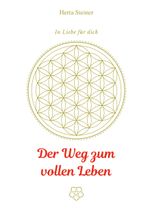 Der Weg zum vollen Leben Cover des Buches Der Weg zum vollen Leben (ISBN: 9783752806427)