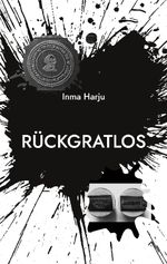 Rückgratlos Cover des Buches Rückgratlos (ISBN: 9783752811971)