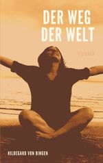 Der Weg der Welt Cover des Buches Der Weg der Welt (ISBN: 9783752813883)
