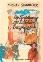 Die Verfolgung der laufenden Ereignisse Cover des Buches Die Verfolgung der laufenden Ereignisse (ISBN: 9783752822533)