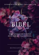 Verschluss-Sache: Bibel: Bibel-Übersetzung (Deckung kann variieren) Cover des Buches Verschluss-Sache: Bibel: Bibel-Übersetzung (Deckung kann variieren) (ISBN: 9783752831702)