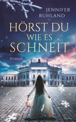 Hörst du, wie es schneit Cover des Buches Hörst du, wie es schneit (ISBN: 9783752831771)