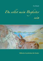 Du sollst mein Begleiter sein Cover des Buches Du sollst mein Begleiter sein (ISBN: 9783752840032)