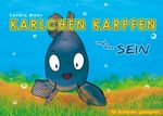 Karlchen Karpfen und das Sein Cover des Buches Karlchen Karpfen und das Sein (ISBN: 9783752842241)