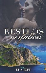 Restlos verfallen Cover des Buches Restlos verfallen (ISBN: 9783752854947)