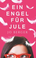Ein Engel für Jule Cover des Buches Ein Engel für Jule (ISBN: 9783752855098)