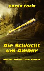 Das verwunschene Zepter Cover des Buches Das verwunschene Zepter (ISBN: 9783752857061)