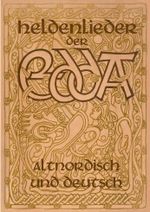 Heldenlieder der Edda - Altnordisch und deutsch Cover des Buches Heldenlieder der Edda - Altnordisch und deutsch (ISBN: 9783752857221)