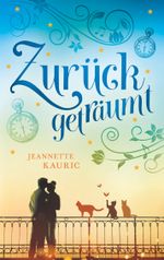 Zurückgeträumt Cover des Buches Zurückgeträumt (ISBN: 9783752868692)