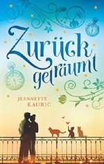 Zurückgeträumt Cover des Buches Zurückgeträumt (ISBN: 9783752875133)