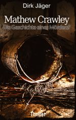 Mathew Crawley Cover des Buches Mathew Crawley (ISBN: 9783752894912)