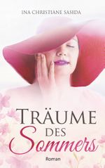 Träume des Sommers Cover des Buches Träume des Sommers (ISBN: 9783752895247)