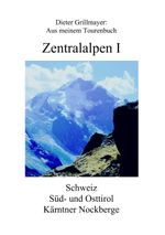 Zentralalpen I Cover des Buches Zentralalpen I (ISBN: 9783752896282)