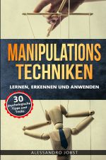 Manipulationstechniken Cover des Buches Manipulationstechniken (ISBN: 9783752936780)