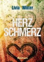 Herzschmerz Cover des Buches Herzschmerz (ISBN: 9783752947151)