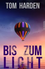 Bis zum Licht Cover des Buches Bis zum Licht (ISBN: 9783752970685)