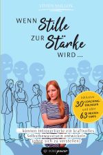 Wenn Stille zur Stärke wird ... Cover des Buches Wenn Stille zur Stärke wird ... (ISBN: 9783752977004)
