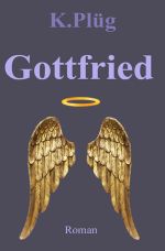 Gottfried Cover des Buches Gottfried (ISBN: 9783752977271)