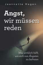 Angst, wir müssen reden Cover des Buches Angst, wir müssen reden (ISBN: 9783752989823)