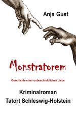 Die Geschichte der Sina Brodersen / Monstratorem - Die Geschichte einer unbeschreiblichen Liebe Cover des Buches Die Geschichte der Sina Brodersen / Monstratorem - Die Geschichte einer unbeschreiblichen Liebe (ISBN: 9783752997255)