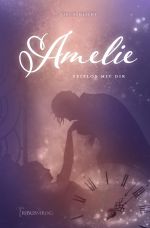 Amelie Cover des Buches Amelie (ISBN: 9783752999068)