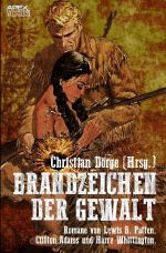 BRANDZEICHEN DER GEWALT Cover des Buches BRANDZEICHEN DER GEWALT (ISBN: 9783753101880)