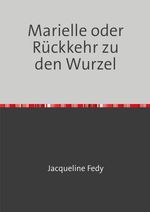 Marielle Cover des Buches Marielle (ISBN: 9783753105734)
