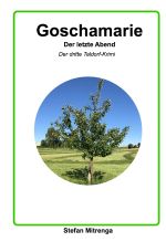 Goschamarie / Goschamarie Der letzte Abend Cover des Buches Goschamarie / Goschamarie Der letzte Abend (ISBN: 9783753113791)