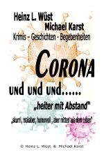 Corona und und und Cover des Buches Corona und und und (ISBN: 9783753119564)
