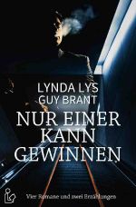 NUR EINER KANN GEWINNEN Cover des Buches NUR EINER KANN GEWINNEN (ISBN: 9783753120010)