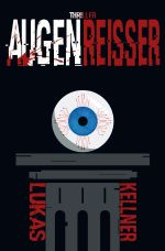 Augenreisser Cover des Buches Augenreisser (ISBN: 9783753120843)