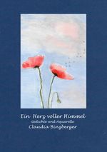 Ein Herz voller Himmel Cover des Buches Ein Herz voller Himmel (ISBN: 9783753163154)