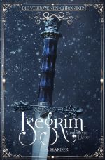 DIE VERBOTENEN CHRONIKEN / Isegrim Cover des Buches DIE VERBOTENEN CHRONIKEN / Isegrim (ISBN: 9783753168623)
