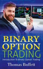 Binary Option Trading Cover des Buches Binary Option Trading (ISBN: 9783753405360)